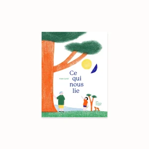 Livre "Ce qui nous lie"