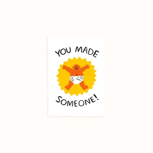 Carte + enveloppe «You made someone »